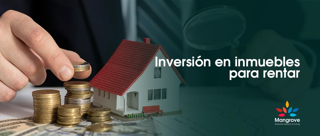 Invertir en inmuebles para rentar, una solución segura contra la inflación.